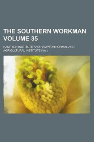 Cover of The Southern Workman Volume 35