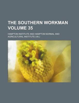 Book cover for The Southern Workman Volume 35