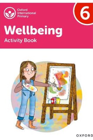 Cover of Oxford International Wellbeing: Activity Book 6