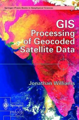 Cover of GIS Processing of Geocoded Satellite Data