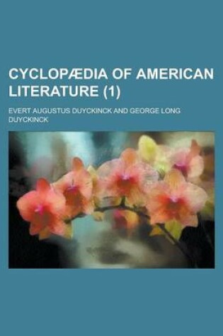 Cover of Cyclopaedia of American Literature Volume 1