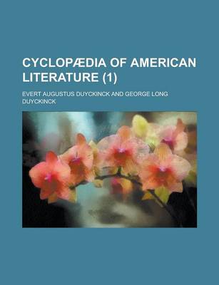 Book cover for Cyclopaedia of American Literature Volume 1