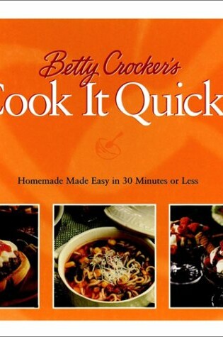 Cover of Betty Crocker's Cook it Quick