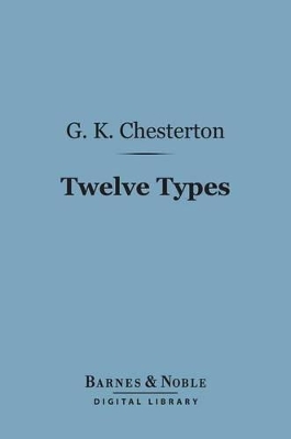 Book cover for Twelve Types: A Book of Essays (Barnes & Noble Digital Library)