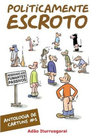 Cover of Politicamente Escroto