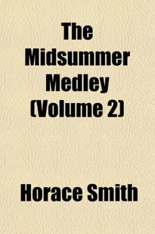 Cover of The Midsummer Medley (Volume 2); A Series of Comic Tales in Prose and Verse