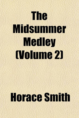 Book cover for The Midsummer Medley (Volume 2); A Series of Comic Tales in Prose and Verse