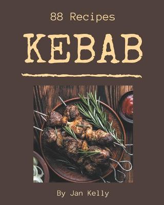 Book cover for 88 Kebab Recipes