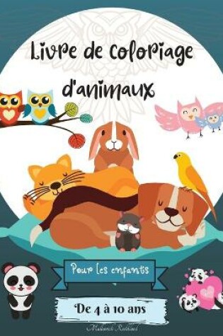 Cover of Livre de Coloriage d'animaux pour les Enfants de 4 � 10 ans