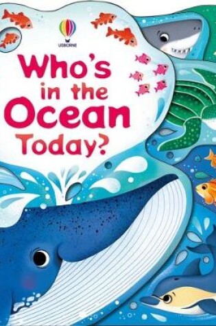 Cover of Who's in the Ocean Today?