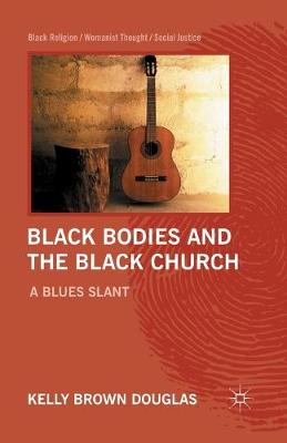 Book cover for Black Bodies and the Black Church