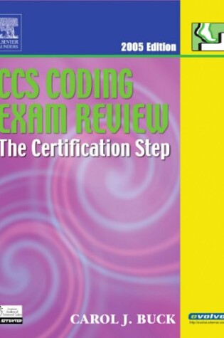 Cover of CCS Coding Exam Review 2005: The Certification Step