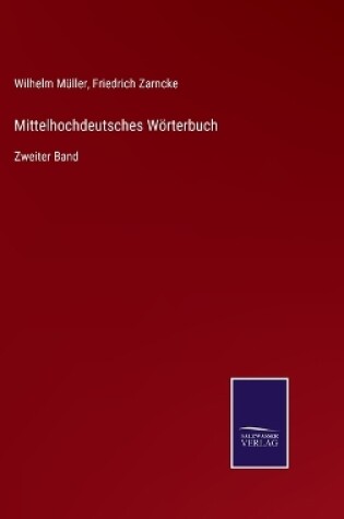 Cover of Mittelhochdeutsches Wörterbuch