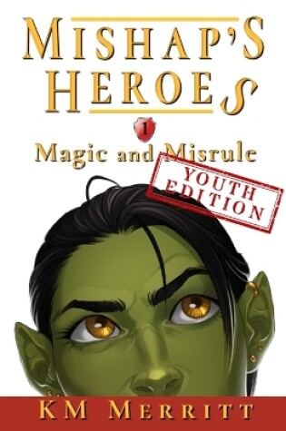 Cover of Magic and Misrule Youth Edition