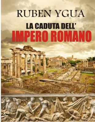 Book cover for La Caduta Dell'impero Romano