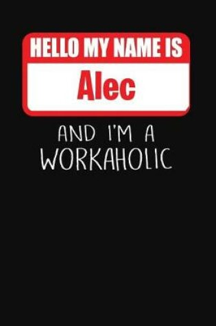 Cover of Hello My Name Is Alec