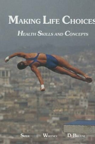 Cover of Making Life Choices: Health