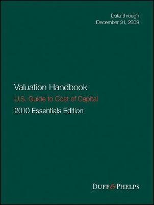 Book cover for Valuation Handbook - Guide to Cost of Capital 2010 Essential Edition