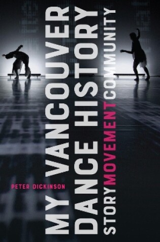 Cover of My Vancouver Dance History