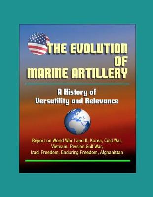 Book cover for The Evolution of Marine Artillery