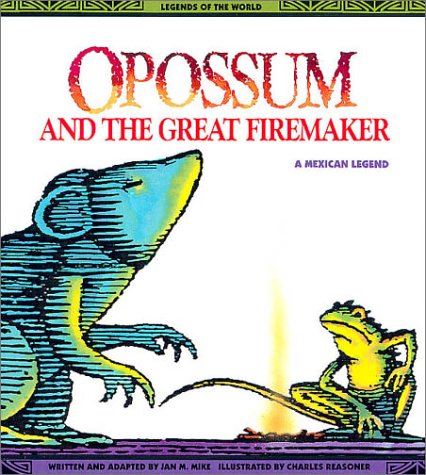 Cover of A Oppossum and the Great Firemaker