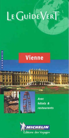 Cover of Michelin le Guide Vert Vienne