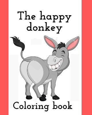 Book cover for The happy donkey