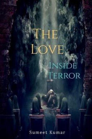 Cover of The Love Inside Terror