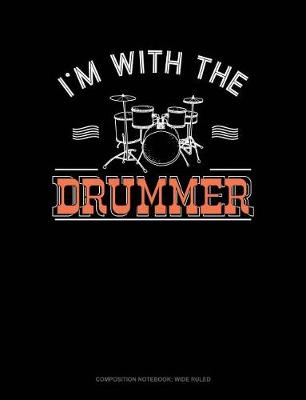 Cover of I'm with the Drummer