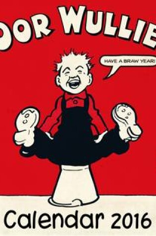 Cover of Oor Wullie Calendar 2016