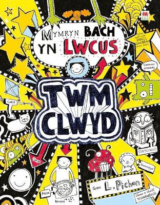 Book cover for Cyfres Twm Clwyd: 6. Mymryn Bach yn Lwcus