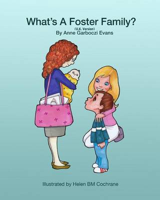 Book cover for What's a Foster Family (U.K. Version)