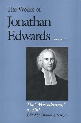 Book cover for The Works of Jonathan Edwards, Vol. 13