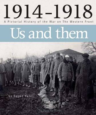 Book cover for 1914 - 1918 Us and Them