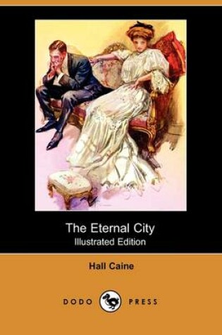 Cover of The Eternal City(Dodo Press)