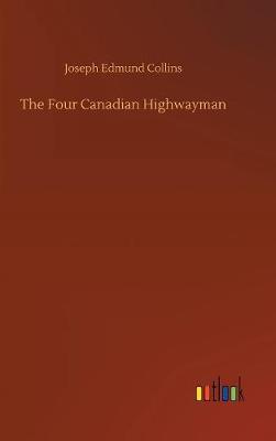 Book cover for The Four Canadian Highwayman