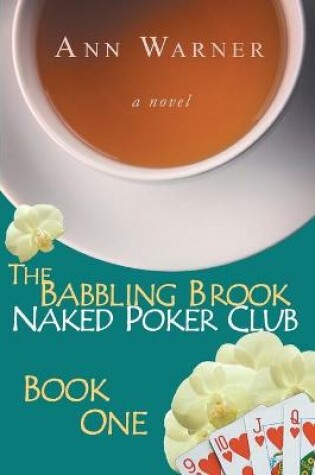 Cover of The Babbling Brook Naked Poker Club - Book One