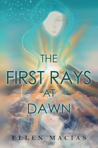 Cover of The First Rays at Dawn