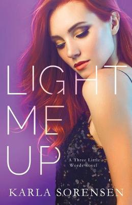 Book cover for Light Me Up