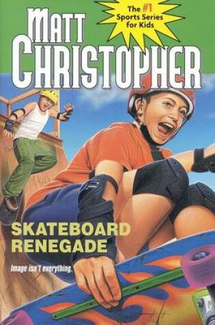 Cover of Skateboard Renegade