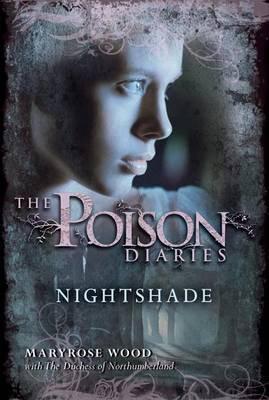 Nightshade by Maryrose Wood, The Duchess of Northumberland