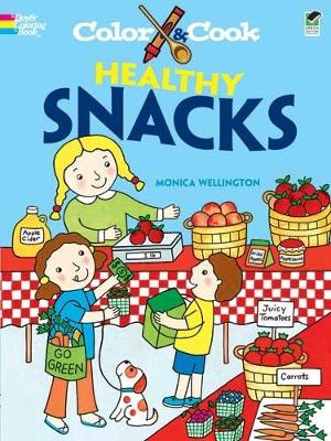 Cover of Color & Cook Healthy Snacks