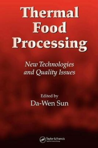 Cover of Thermal Food Processing: New Technologies and Quality Issues