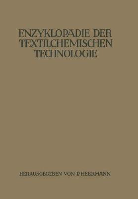 Book cover for Enzyklopädie der textilchemischen Technologie