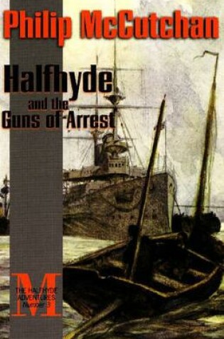 Cover of Halfhyde and the Guns of Arrest