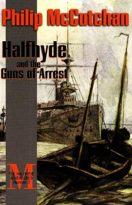 Cover of Halfhyde and the Guns of Arrest