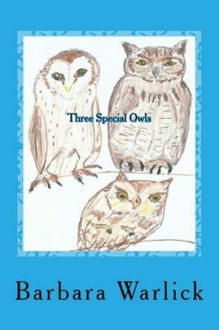 Cover of Three Special Owls
