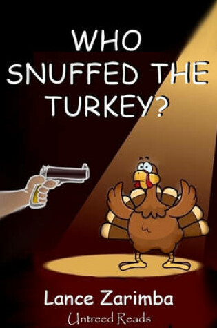 Cover of Who Snuffed the Turkey?