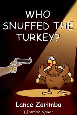 Book cover for Who Snuffed the Turkey?