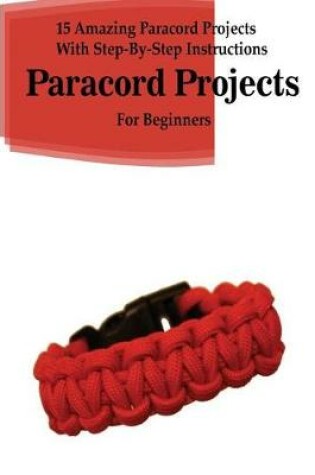 Cover of Paracord Projects